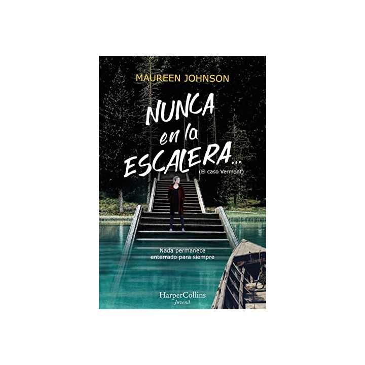 NUNCA EN LA ESCALERA (SEGUNDA PARTE DE EL CASO VERMONT)